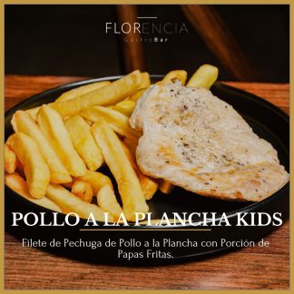 MENÚ KIDS: POLLO A LA PLANCHA CON PAPAS FRITAS